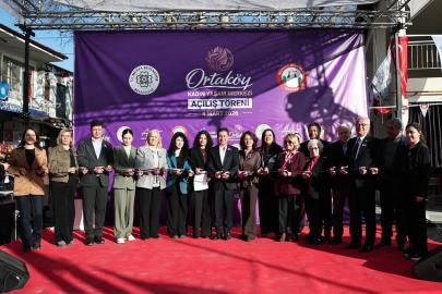 Ortaköy Kadın Yaşam Merkezi hizmete açıldı