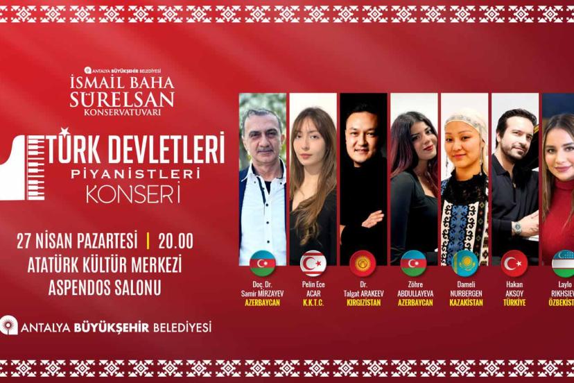 Türk dünyasının ezgileri Antalya’da buluşuyor